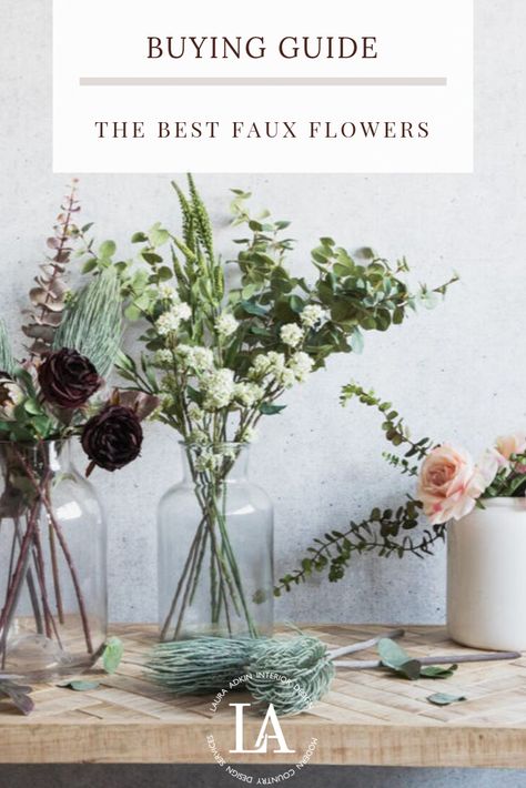 How To Make Faux Flowers Look Real, Best Faux Flowers, Faux Flowers In Vase, Flowers Guide, Faux Plants Decor, Flower Guide, Plants Decor, Wholesale Flowers, Faux Plants