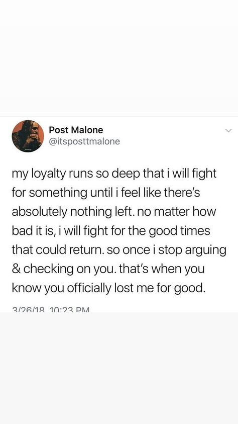 #Loyalty #Fight #Thurl 💯💪🏼 Thurl Quotes, Love You Meme, Post Malone Quotes, Read It And Weep, Love Songs Lyrics, In My Feelings, Quote Board, Aesthetic Words, Real Talk Quotes