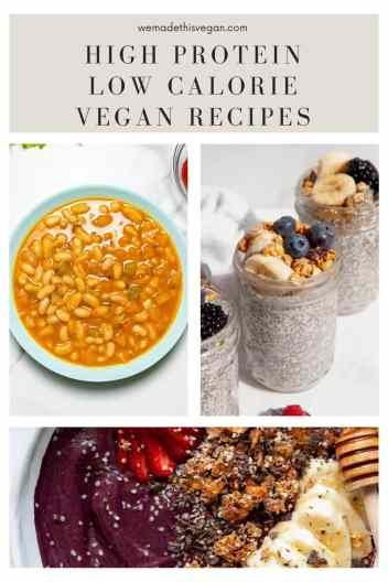 High Protein Low Calorie Vegan Recipes Protein Rich Vegan Recipes, High Volume Vegan Meals, Low Calorie High Protein Vegan Snacks, Low Cal Vegan Breakfast, High Protein Low Cal Vegan Meals, High Protein Low Calorie Meals Vegan, High Protein Low Calorie Vegan Recipes, Low Calorie High Protein Vegetarian, Low Calorie Vegan Recipes