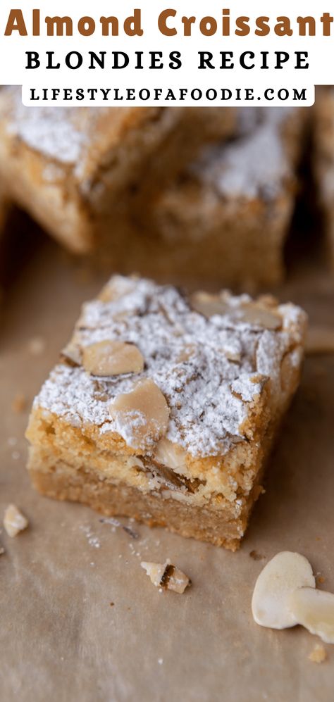 The Best Almond Croissant Blondies Recipe with Frangipane - Lifestyle of a Foodie Almond Croissant Cake, Almond Frangipane Blondies, Almond Croissant Blondies, Almond Blondies, Frangipane Blondies, Almond Blondies Recipe, Blondie Recipes, Best Baking Recipes, Almond Paste Recipes