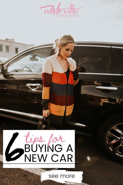 Car Shopping Outfit, First Time Tips, Buying Your First Car, Buying A New Car, Car Checklist, Buy A New Car, New Mom Quotes, Mom Life Funny, Buying New Car