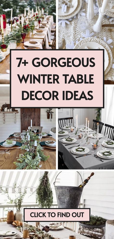 7 winter table decor ideas Rustic Winter Table Decor, Winter Tablescapes Ideas, Winter Table Decor Ideas, Neutral Christmas Dining Table Decor, Christmas Dining Table Centerpieces, Winter Table Centerpieces For Home, January Table Decorations, January Tablescapes, Winter Dining Room Table Decor