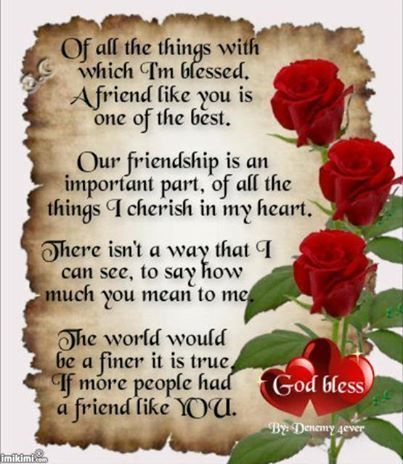 If more people had a friend like you Valentines Day Quotes For Friends, Happy Friendship Day Quotes, Special Friendship Quotes, Valentines Day Quotes For Him, Special Friend Quotes, True Friends Quotes, Friend Poems, True Friendship Quotes, Friend Birthday Quotes