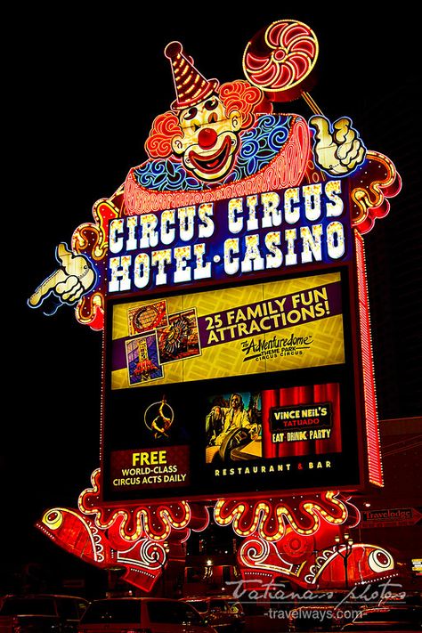 Las Vegas Circus Circus neon sign at night                                                                                                                                                                                 More Circus Circus Las Vegas, Las Vegas Pictures, Retro Signage, Vegas Attractions, Vegas Lights, Old Vegas, Vegas Theme, Las Vegas Sign, Vegas Sign