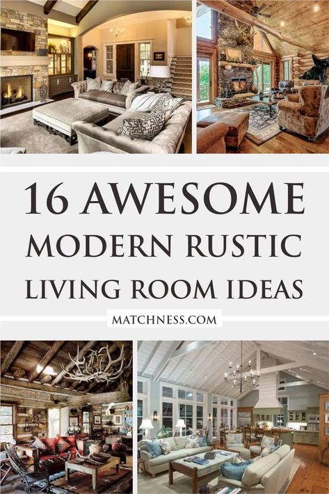 16 Awesome Modern Rustic Living Room Ideas - Matchness.com Nuance Natural Interior, Modern Rustic Living Room Ideas, Mountain Living Room, Rustic Living Room Ideas, Modern Cabin Interior, Rustic Family Room, Modern Log Cabin, Log Cabin Living, Modern Lodge