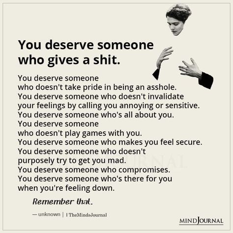 You Deserve Someone Who Gives a Shit - Self-Worth Quotes Check more at https://shopp009.com/?p=5361 You Deserve The Love You Give, I Deserve Better Quotes Relationships, You Deserve To Be Happy, Self Worth Quotes Deserve Better, You Deserve Better Quotes, I Deserve Better Quotes, Deserve Better Quotes, Twin Flame Quotes, Quotes Self Love