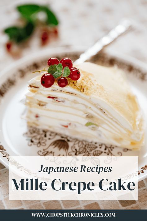 Japanese Mille Crepe cake is layers of crepe layered with sweet fillings like custard, fresh cream, and fruits. It's delicate, delicious, and easy to make! #millecrepecake #millecrepecakerecipe #japaneserecipe #cakerecipe #millecrepe #millecreperecipe Japanese Crepe Cake, Japanese Cream Cake, Asian Crepes, Mille Crepe Cake, Asian Side Dishes, Japanese Crepe, Mille Crepe, Crepe Cake, Japanese Recipes