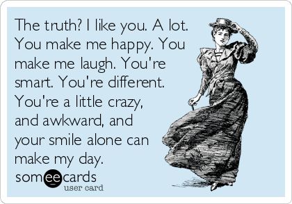 When He Makes You Laugh, You Make Me Crazy Quotes, Thank You For Making Me Laugh, I Like You A Lot, You Make Me Laugh Quotes, That One Person Who Makes You Smile, You Make Me Feel, He Makes Me Laugh Quotes, You Make Me Smile