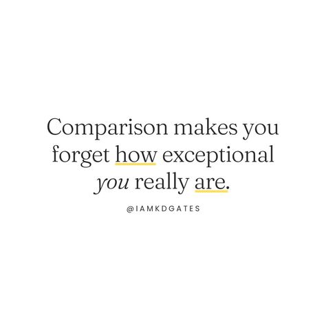 Comparison makes you forget how exceptional you really are. My friend, I appreciate You. Thanks in advance for reading and following. . . . . . #dailyquotes #dailyquotesforyou #foryou #explore #quotestoencourage #inspiringquotes #motivationalwords #goodheart #happyheart #comparisonisthethiefofjoy #quotes #relatable #relatablequotes #quotestoremember #lifequotes #motivation #youarepowerful Quote About Comparison, Quotes On Comparison, Quotes About Comparison, Quotes Comparison, Comparison Quotes, Quotes Relatable, Good Heart, I Appreciate You, Happy Heart