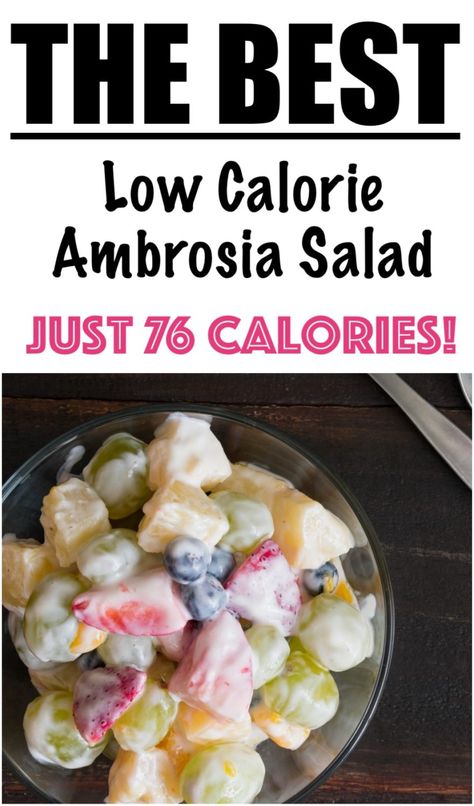 Easy Ambrosia Salad Recipe {LOW CALORIE} | Lose Weight By Eating Low Carb Ambrosia Salad, Low Cal Fruit Salad, Low Carb Fruit Salad Recipes, Healthy Ambrosia Salad, Low Calorie Summer Salads, Keto Ambrosia Salad, Low Calorie Brunch Recipes, Healthy Fruit Salad Clean Eating, Low Calorie Fruit Desserts