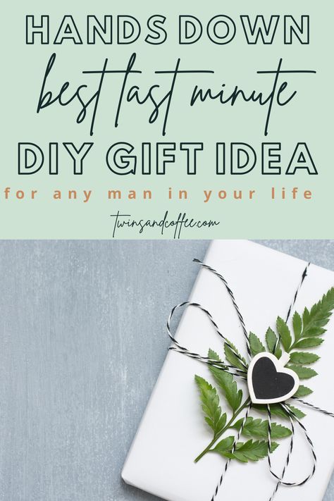 Last Minute Diy Fathers Day Gifts, Quick And Easy Anniversary Gifts For Him, Easy Birthday Presents For Boyfriend, Last Minute Father's Day Gifts, Cheap Birthday Gifts For Husband, Easy Last Minute Fathers Day Gifts, Last Minute Father's Day Gift Ideas, Simple Just Because Gifts For Him, Cute Cheap Anniversary Gifts For Him