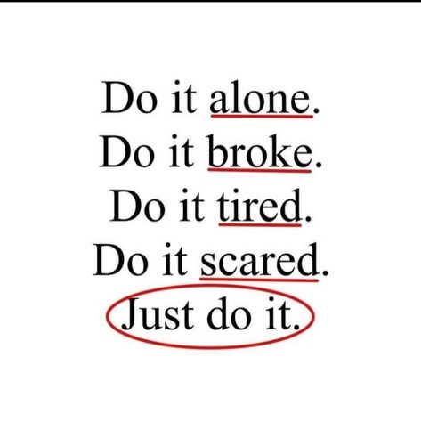 Do It Scared, Do It Alone, The Words, Just Do It, Do It, Twitter