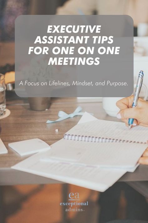 Executive Assistant Tips, Administrative Assistant Organization, One On One Meeting, Executive Administrative Assistant, Admin Assistant, Work Goals, Administrative Assistant, Work Space Organization, Executive Assistant