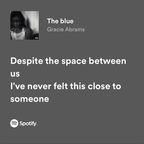 The Blue Gracie Abrams Lyrics, The Blue Gracie Abrams, Best Gracie Abrams, Gracie Abrams Good Riddance, Bad Grammar, Style Lyrics, Good Riddance, Unspoken Words, Sometimes I Wonder