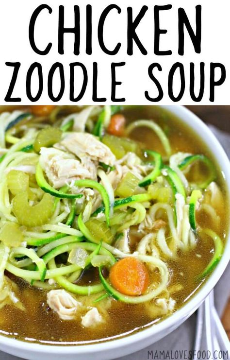 Chicken Zoodle Soup - Mama Loves Food