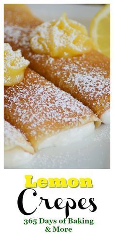 Lemon Crepes Recipe, Crepe Recipe Filling, Light Pancakes, Crepe Recipe Savory, Lemon Crepes, Sweet Crepes Recipe, Spring Time Desserts, Homemade Lemon Curd, Easy Crepe Recipe