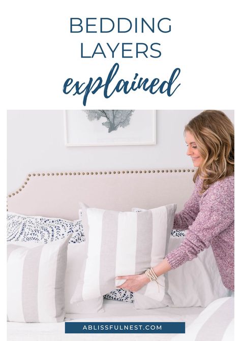 Learn how to create your dream bed with this helpful guide! Get all the insider tips on layering bedding elements and find out what those layers mean for getting a great night's sleep. #bedding #bedroominspo #ABlissfulNest Bed Linens Layering, How To Layer Quilt And Duvet, Layering Patterns Bedding, Bed Layers How To, How To Layer A Bed With A Quilt, Bedding Elements, How To Layer Bedding, How To Layer A Bed, How To Layer Bedding Bedding & Blankets