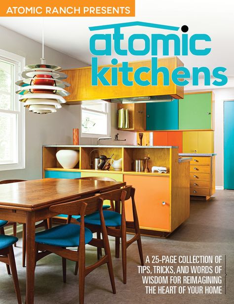 Atomic Kitchen, Ranch Houses, Frame Kitchen, Atomic Ranch, 1950s Kitchen, Modern Love, Digital Book, Tips Tricks, Kitchen Art