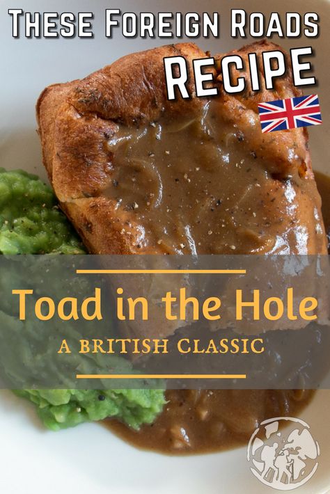 Sausage Ideas, Toad In The Hole Recipe, Toad In A Hole, Traditional English Food, British Food Traditional, British Foods, English Recipes, Scottish Food, British Cooking