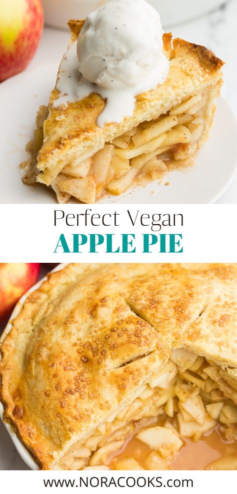 Vegan Apple Pie Recipe, Thanksgiving Desserts Apple, Desserts Apple, Vegan Pies Recipes, Nora Cooks, Vegan Apple Cake, Vegan Pie Crust, Vegan Apple Pie, Buttery Pie Crust