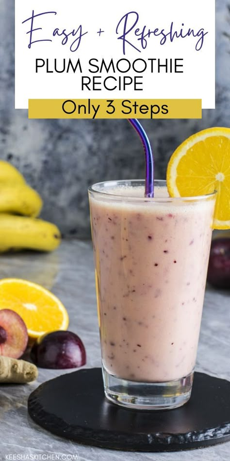 Plum Recipes Healthy, Easy Smoothie Recipe, Plum Juice, Recipes Only, Plum Recipes, Smoothies Recipes, Increased Energy, Easy Smoothies, Most Satisfying