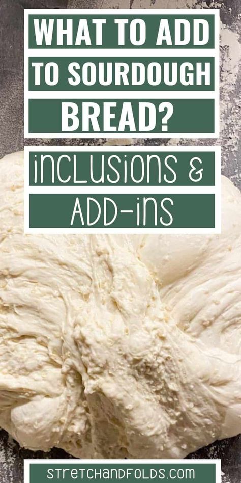 Learn How to Add Fillings and Add-ins to Your Sourdough Bread - Stretch and Folds Sourdough Facts, Recipe Using Sourdough Starter, Making Sourdough Bread, No Yeast Bread, Starter Recipe, Easy Sourdough, Sourdough Starter Recipe, Cinnamon Chips, Sourdough Baking