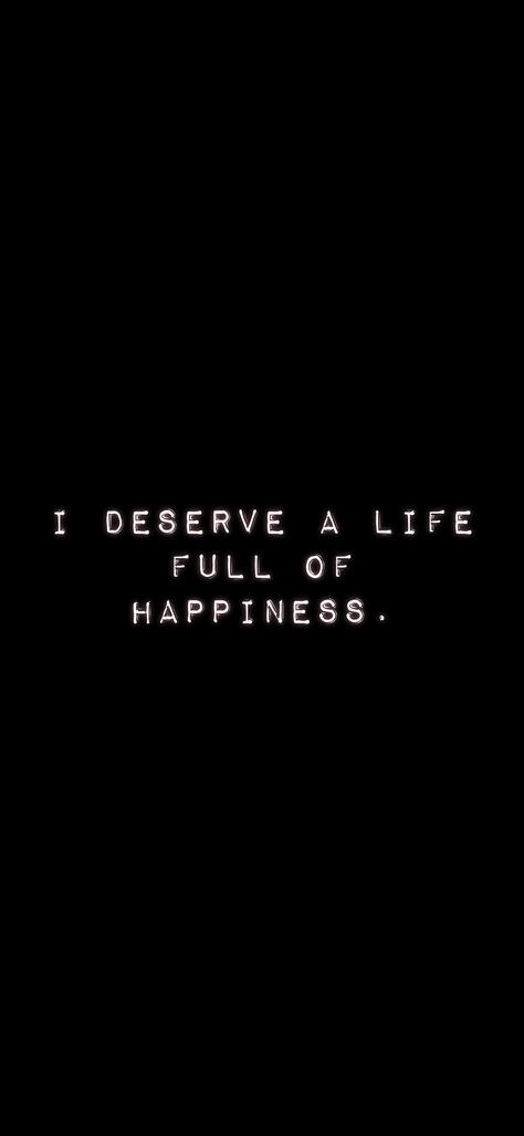 I Deserve Nice Things Quotes, I Deserve A Beautiful Life, I Deserve The Best Wallpaper, I Deserve Happiness Quotes, I Will Not Accept A Life I Dont Deserve, Motivational Collage, I Deserve Happiness, I Deserve To Be Happy, I Deserve Better Quotes