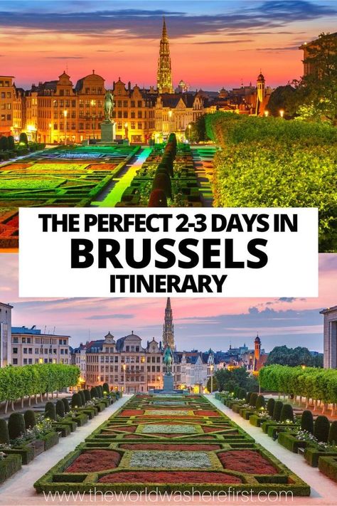 Barcelona Spain Itinerary, Brussels Itinerary, Brussels Belgium Travel, Brussels Travel, Spain Itinerary, Belgium Travel, Netherlands Travel, Perfect Itinerary, Brussels Belgium