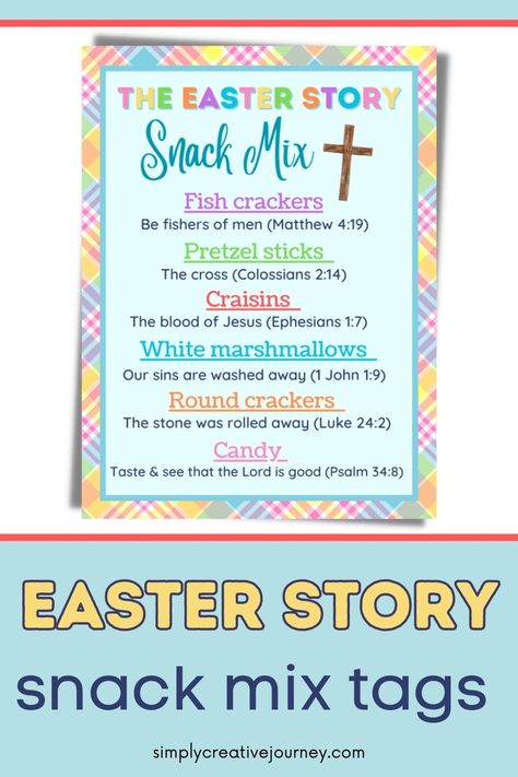 printable Easter Bible story snack mix bag tags Easter Story Snack Mix Printable, Scripture Treats, Easter Story Snack, Easter Story Activities, Holy Week Activities, Story Bible, The Easter Story, Easter Lessons, Easter Snacks