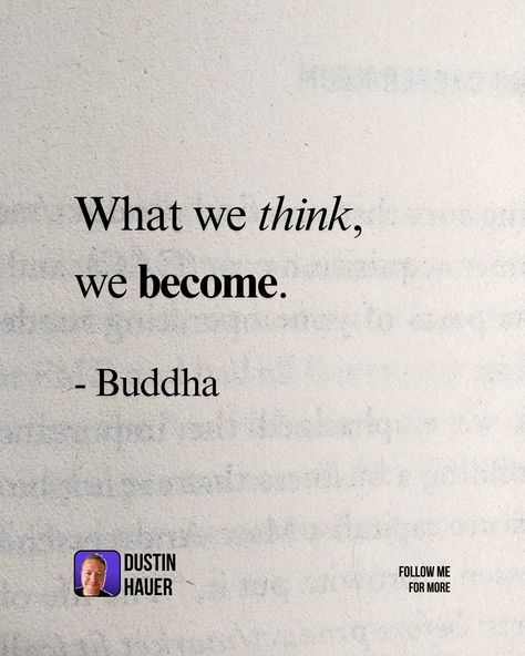 What we think, 
we become.

- Buddha Budha Quetos About Life, Quetos About Life, What We Think We Become, Buddha Quotes, About Life, Collage, Quotes, Canvas, Pins