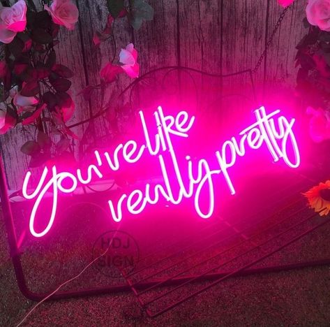 Neon Sign Logo, Art Room Wall, You're Like Really Pretty, Youre Like Really Pretty, Bar Bedroom, Neon Quotes, Custom Neon Lights, Sign Logo, Neon Wall