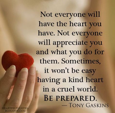 Kind Heart Quotes, Good Heart Quotes, Caregiver Quotes, Wise Sayings, Appreciation Quotes, Soul Quotes, Kindness Quotes, Love Me Quotes, Heart Quotes