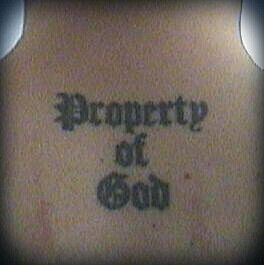 Property of God tattoo Property Of Tattoos, God Tattoo, God Tattoos, Tattoo Quotes, Tatting, Tattoos