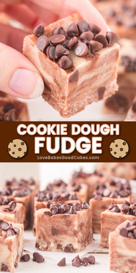 Cookie Dough Fudge pin collage Cookie Dough Fudge Recipe, Adorable Desserts, Dessert List, Easy Cookie Dough, Love Bakes Good Cakes, Good Cakes, Cookie Dough Fudge, Easy To Make Cookies, Best Chocolate Desserts