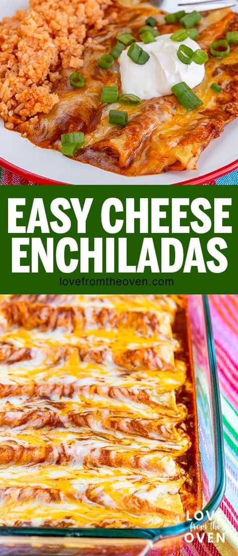 Easy Cheese Enchiladas At Home • Love From The Oven Enchilada Oven Recipe, How To Make Mexican Enchiladas, Texmex Cheese Enchiladas, Easy Cheese Enchiladas With Queso, Enchilada Recipe Cheese, How To Make Cheese Enchiladas, Chicken Cheese Enchiladas Easy, How To Make Dinner, Oven Baked Enchiladas