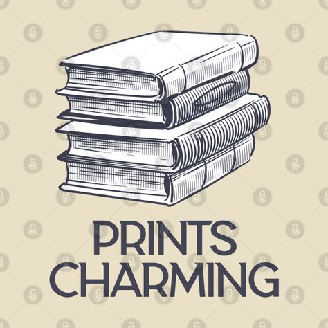 Prints-charming-prince-charming Funny Library Quotes, Library Puns, Book Puns, School Library Lessons, Graphical Design, Library Quotes, Beach Reads, A Stack Of Books, Barn Houses