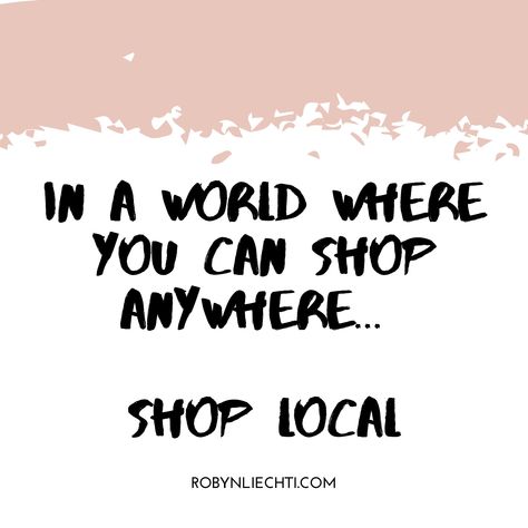 I’ve appreciated the local support of friends, family and people I don’t know on my business journey! I now understand the importance of supporting local businesses and entrepreneurs! The hard work, dedication and passion is truly inspirational. Support local whenever you can. Local Business Quotes, Support Local Business Quotes, Grow Business Quotes, Shop Local Quotes, Own Business Quotes, New Business Quotes, Local Quotes, Retail Quotes, Mind Your Own Business Quotes