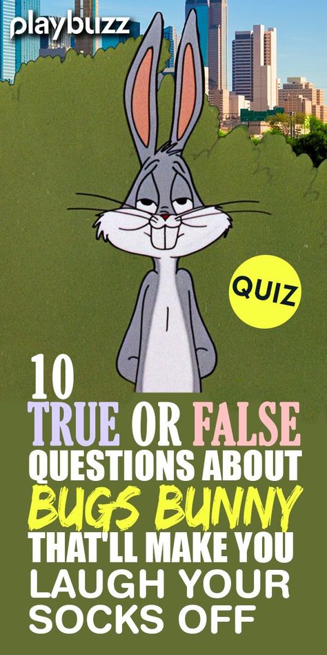 Bugs Bunny Quotes, Picture Trivia, Looney Tunes Funny, Bugs Bunny Cartoons, True Or False Questions, Childhood Cartoons, Old Cartoon Characters, Playbuzz Quiz, Looney Tunes Show