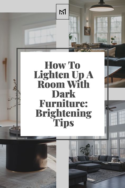 Learn how to lighten up a room that features dark furniture with effective brightening tips. This guide covers the use of lighter-colored accents and area rugs, strategic placement of mirrors to reflect natural light, and the choice of soft, warm lighting fixtures. Discover how adding vibrant throw pillows, sheer curtains, and light wall colors can transform a space into a brighter, more inviting area. How To Lighten Up A Room With Black Furniture, How To Lighten A Room With Dark Wood, Light Room With Dark Furniture, Light Walls With Dark Furniture, How To Lighten Up Dark Furniture, Lighten A Dark Living Room, How To Bring Light Into A Dark Room, How To Lighten Up A Dark Living Room, How To Lighten A Dark Room