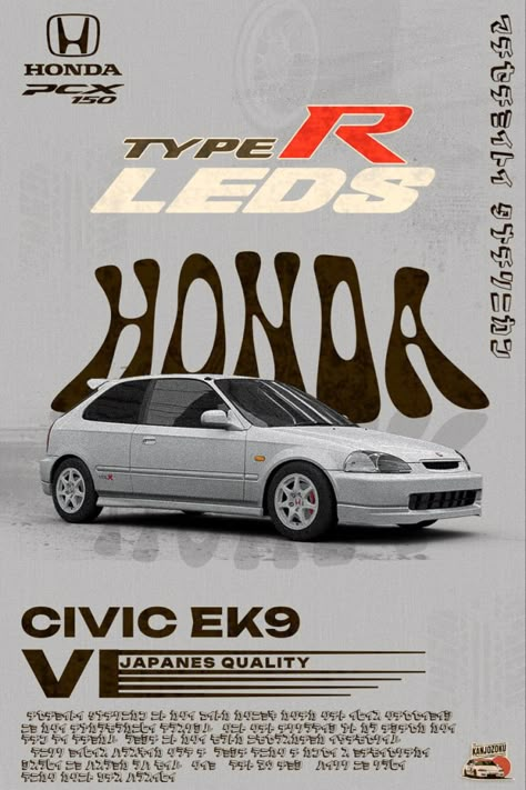 Honda Civic Poster, Car Design Poster, Audi Poster, Car Graphic Design, Honda Civic Ek9, Mustang Gtr, Honda Accord Wagon, Movie Character Posters, Civic Eg