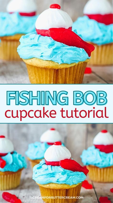 cupcakes with fishing bobs and text overlay Fishing Bobber Cupcakes, Fishing Cupcakes For Men, House Cupcakes, Fish Cupcakes, Birthday Cupcakes Boy, Fishing Cupcakes, Fishing Baby, Cupcakes For Men, June Calendar