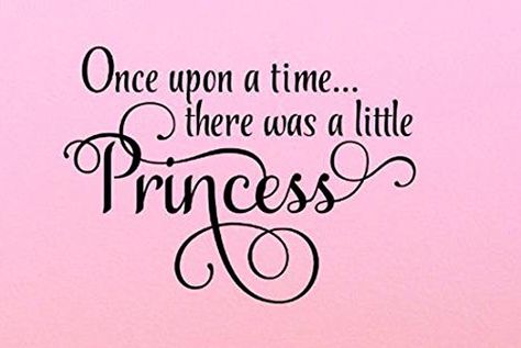 Design with Vinyl Top Selling Decals Once Upon a Time… There Was a Little Princess Wall Art, 14 Princess Wall Art, A Little Princess, Girly Quotes, Black Wall, Top Selling, Little Princess, Disney Art, Once Upon A Time, At Home Workouts