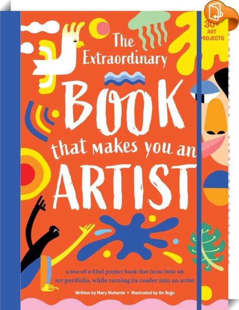 Extraordinary Book That Makes You An Artist : A one-of-a-kind project book that turns into an art portfolio whilst turning its reader into an artist.Anyone can be an artist! The Extraordinary Book That Makes You An Artist turns itself into paintings, sculptures, color wheels, golden ratio tools, viewfinders, surrealist games, op art and pop art, and more! Each page is a fun and unique project that any artist of any age can create and is filled with facts about art technique, color,... British Books, Color Wheels, Steam Learning, Be An Artist, Spin Art, Golden Ratio, Learn Art, Creativity And Innovation, About Art