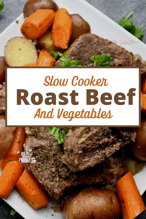 Pot Roast With Vegetables, Roast Beef With Vegetables, Carrots Slow Cooker, Roast With Vegetables, Beef Roast Crock Pot, Crockpot Pot Roast, Slow Cooker Pot Roast Recipes, Crockpot Roast Recipes, Beef And Vegetables