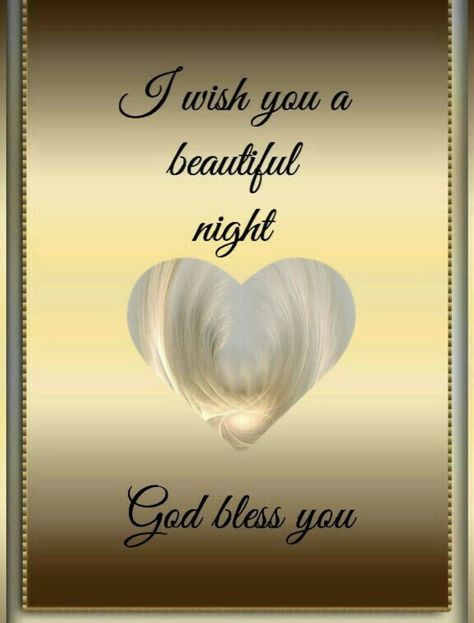 Good Night God Bless, God Bless You Quotes, Night Love Quotes, Good Night Love Quotes, Good Night Wishes, Night Love, Spiritual Messages, You Quotes, Night Wishes