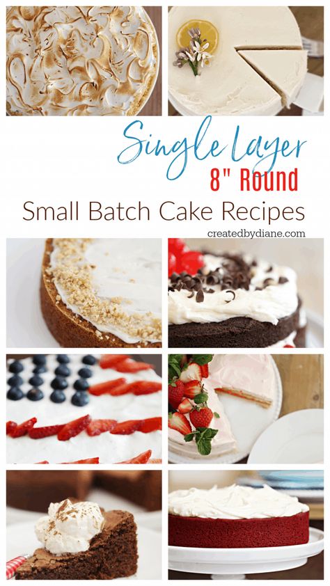 8 Inch Round Cake Recipe, Round Cake Recipes, Single Serving Cake Recipe, Small Batch Cake Recipe, 9 Inch Cake Recipe, Small Batch Cake, One Layer Cakes, Small Birthday Cakes, Small Batch Baking