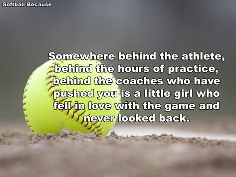 one of my favorite quotes (: Softball Quotes, The Hours, A Quote, The Words, Softball, Baseball, Quotes