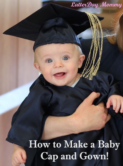 How To Make a Baby Graduation Cap and Gown tutorial! #graduation #babycostumes LatterDayMommy.com Nicu Graduate Photoshoot, Mom And Baby Graduation Pictures, Kinder Grad Cap Ideas, Graduation Gown Pattern, Kinder Cap And Gown Pictures, Preschool Cap And Gown, Graduation Gown And Cap, Cap Baby, Graduation Cap And Gown