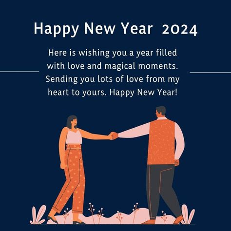 70 Best New Year 2024 Wishes for the Boyfriend  - iPhone2Lovely How To Wish New Year To Boyfriend, Happy New Year 2024 For Boyfriend, New Year Wishes For Partner, Happy New Year Wishes For Boyfriend, New Year Wishes For Boyfriend Romantic, New Year Love Quotes, Message To Your Boyfriend, Wishes For Boyfriend, 2024 Wishes