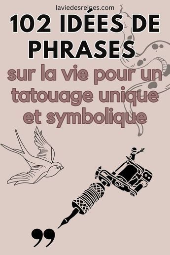 Quelle est la meilleure phrase sur la vie à utiliser pour un tatouage ? Selon votre situation, voici nos meilleures idées... Tattoos